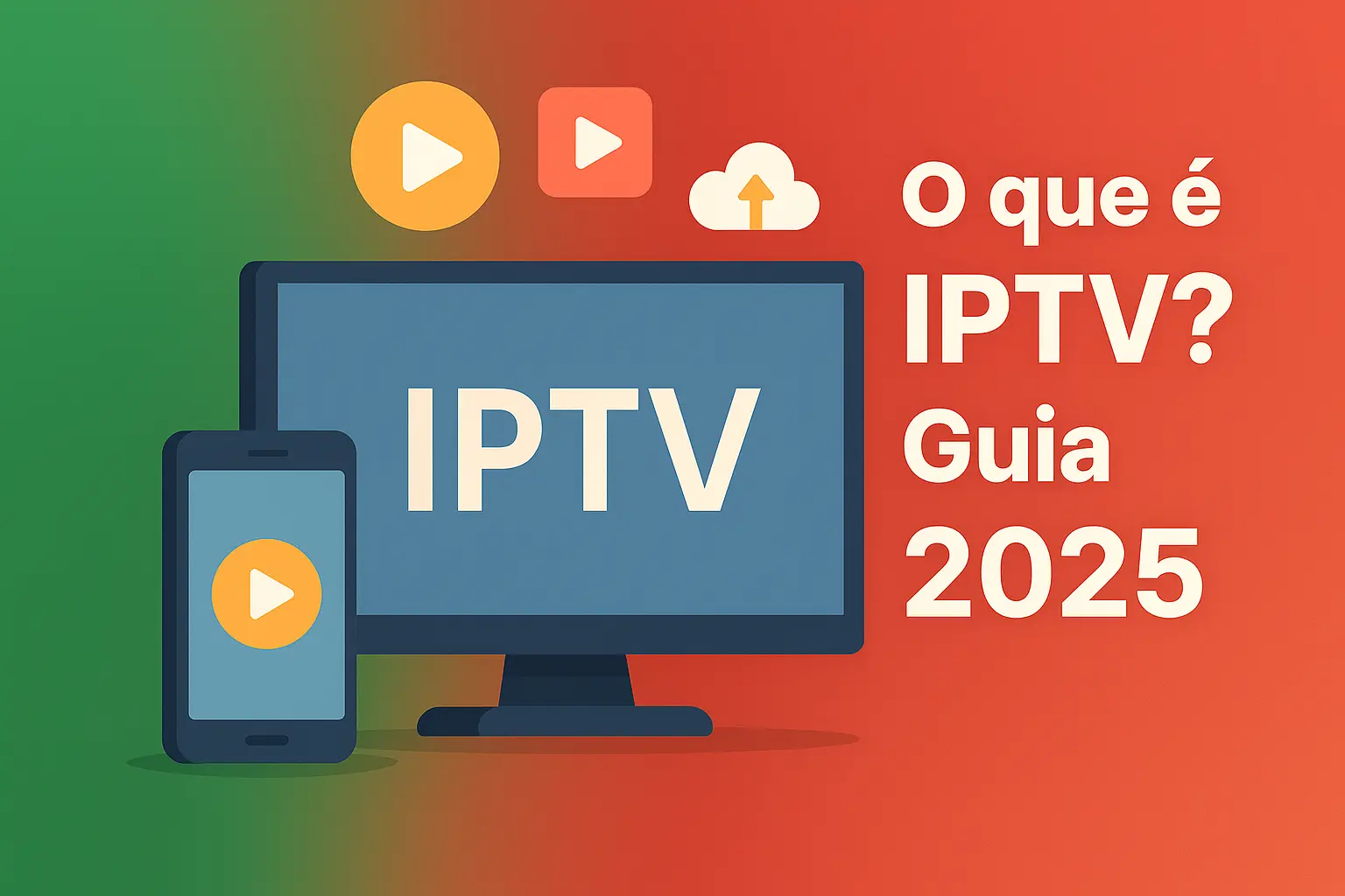 O que é IPTV e como funciona IPTV em Portugal em 2025